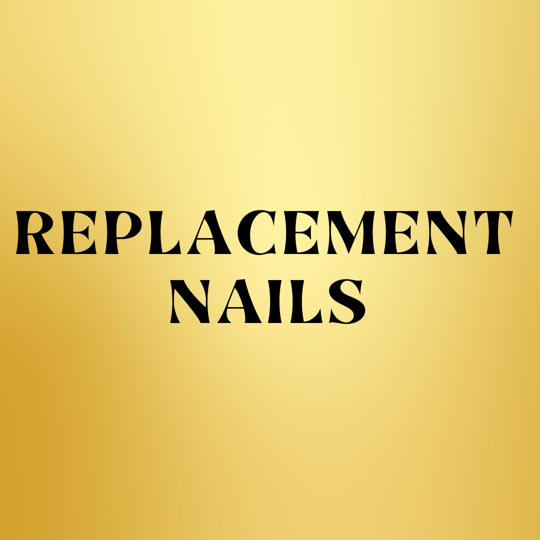 Replacement Nails